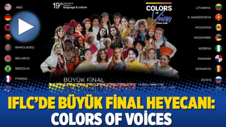 IFLC’de Büyük Final heyecanı: Colors of Voices