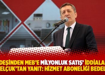‘Kardeşinden MEB’e milyonluk satış’ iddialarına Selçuk’tan yanıt: Hizmet aboneliği bedeli