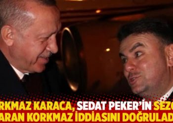 Korkmaz Karaca, Sedat Peker’in Sezgin Baran Korkmaz iddiasını doğruladı!