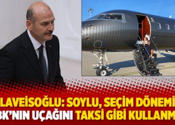 Mollaveisoğlu: Soylu, seçim döneminde SBK’nın uçağını taksi gibi kullanmış
