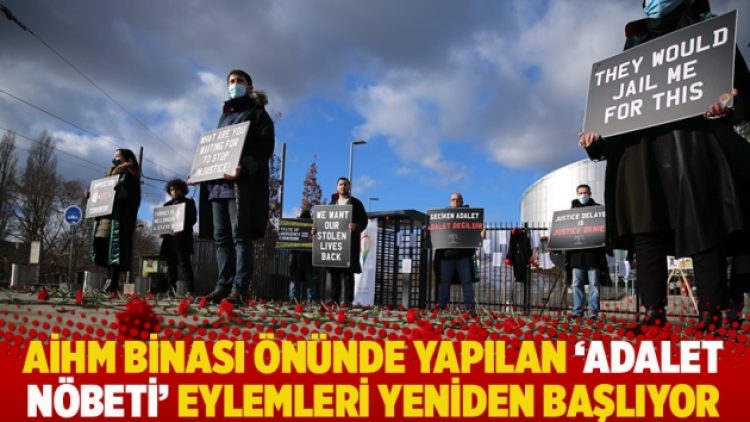 AİHM binası önünde yapılan ‘adalet nöbeti’ eylemleri yeniden başlıyor
