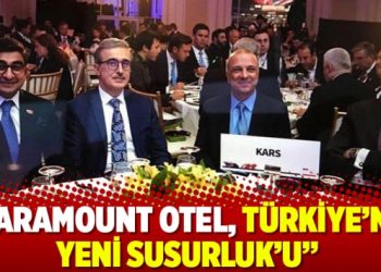 Paramount Otel, Türkiye’nin yeni Susurluk’u