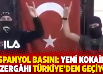İspanyol basını: Yeni kokain güzergâhı Türkiye’den geçiyor