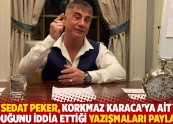 Sedat Peker, Korkmaz Karaca’ya ait olduğunu öne sürdüğü yazışmaları paylaştı