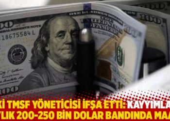 Eski TMSF yöneticisi ifşa etti: Kayyımlara aylık 200-250 bin dolar bandında maaş