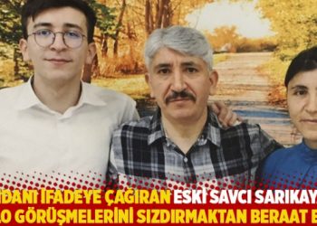 Fidanı ifadeye çağıran eski savcı Sarıkaya, Oslo görüşmelerini sızdırmaktan beraat etti