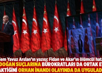 “Erdoğan suçlarına bürokratları da ortak etme taktiğini Orhan İnandı olayında da uyguladı”