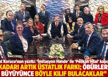 “O kadarı artık üstatlık farkı; öbürleri de büyüyünce böyle kılıf bulacaklar”