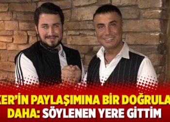 Peker’in paylaşımına bir doğrulama daha: Söylenen yere gittim
