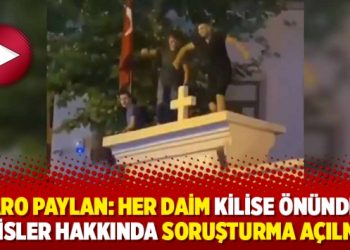 Garo Paylan: Her daim kilise önündeki polisler hakkında soruşturma açılmalı