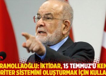 Karamollaoğlu: İktidar 15 Temmuz’u kendi otoriter sistemini oluşturmak için kullandı