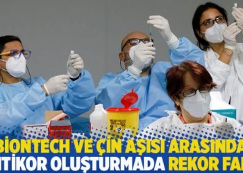 BioNTech ve Çin aşısı arasında ‘antikor oluşturma’da rekor fark