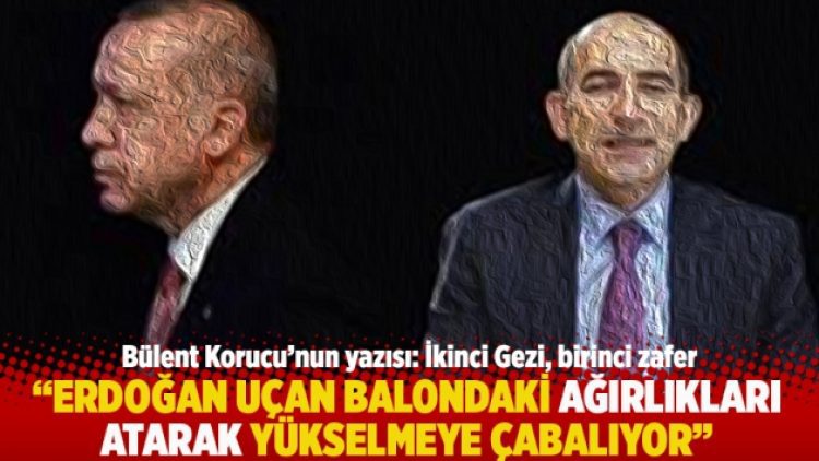 “Erdoğan, uçan balondaki ağırlıkları atarak yükselmeye çabalıyor”