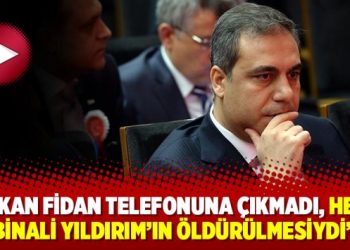 Şık: Hakan Fidan telefonuna çıkmadı, hedef Binali Yıldırım’ın öldürülmesiydi