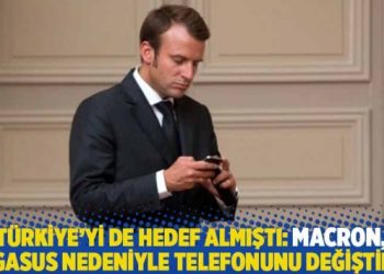 Türkiye’yi de hedef almıştı: Macron, Pegasus nedeniyle telefonunu değiştirdi