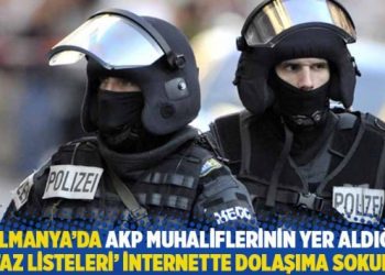 Almanya’da AKP muhaliflerinin yer aldığı ‘infaz listeleri’ internette dolaşıma sokuldu
