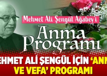 Mehmet Ali Şengül için ‘anma ve vefa’ programı