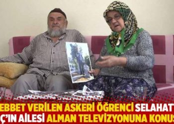 Müebbet verilen askeri öğrenci Selahattin Kılıç’ın ailesi Alman televizyonuna konuştu