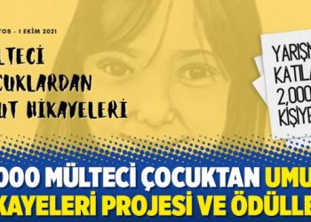 2000 Mülteci çocuktan umut hikayeleri projesi ve ödülleri