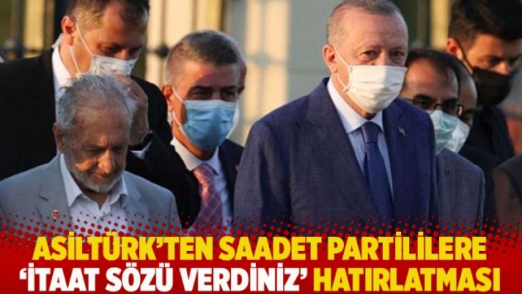 Oğuzhan Asiltürk’ten Saadet Partililere ‘İtaat sözü verdiniz’ hatırlatması