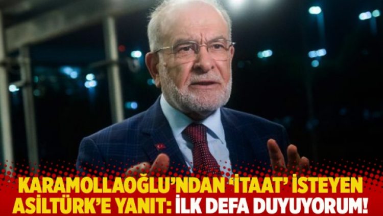 Karamollaoğlu’ndan ‘itaat’ isteyen Asiltürk’e yanıt: İlk defa duyuyorum!