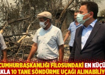 Babacan: Cumhurbaşkanlığı filosundaki en küçük uçakla 10 tane söndürme uçağı alınabiliyor
