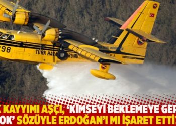 THK kayyımı Aşçı, ‘Kimseyi beklemeye gerek yok’ sözüyle Erdoğan’ı mı işaret etti?