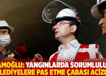 İmamoğlu: Yangınlarda sorumluluğu belediyelere pas etme çabası acizlik