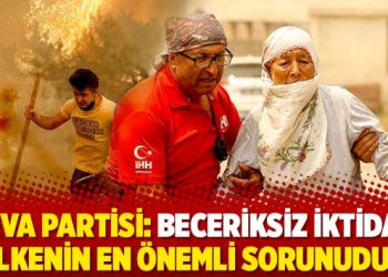 DEVA Partisi: Beceriksiz iktidar ülkenin en önemli sorunudur