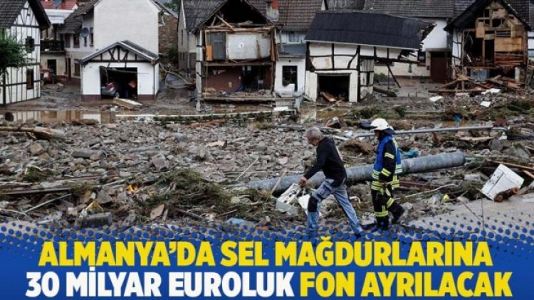 Almanya’da selin yaraları sarılıyor! Sel mağdurlarına 30 milyar euroluk fon ayrılacak