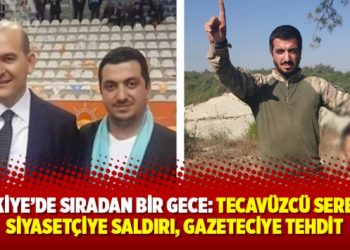 Türkiye’de sıradan bir gece: Tecavüzcü serbest, siyasetçiye saldırı, gazeteciye tehdit