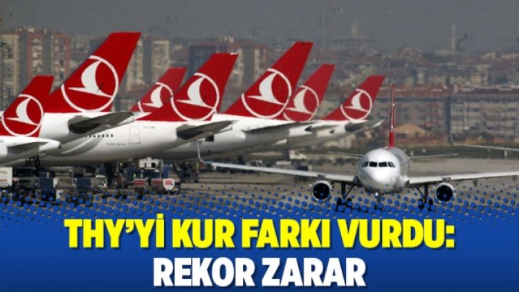 THY’yi kur farkı vurdu: Rekor zarar