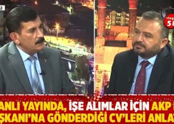 Canlı yayında, işe alımlar için AKP İl Başkanı’na gönderdiği CV’leri anlattı