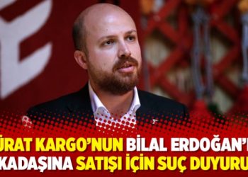 Sürat Kargo’nun Bilal Erdoğan’ın arkadaşına satışı için suç duyurusu