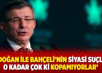 ‘Erdoğan ile Bahçeli’nin siyasi suçları o kadar çok ki kopamıyorlar’