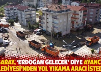 “Saray, ‘Erdoğan gelecek’ diye Ayancık Belediyesi’nden yol yıkama aracı istedi!”