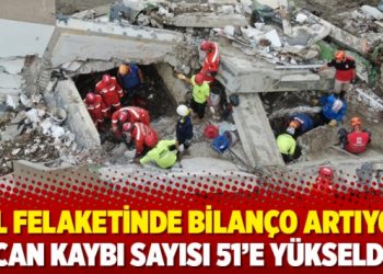 Sel felaketinde bilanço artıyor: Can kaybı sayısı 51’e yükseldi