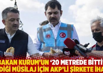Bakan Kurum’un ’20 metrede bitti’ dediği müsilaj için AKP’li şirkete ihale
