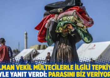 Alman vekil mültecilerle ilgili tepkiye böyle yanıt verdi: Parasını biz veriyoruz