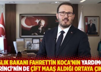 Sağlık Bakanı Koca’nın yardımcısının da çift maaş aldığı ortaya çıktı