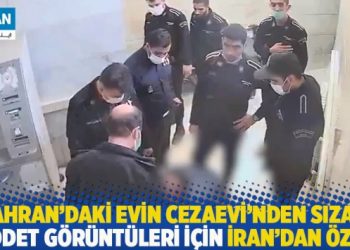 Tahran’daki Evin Cezaevi’nden sızan şiddet görüntüleri için İran’dan özür!