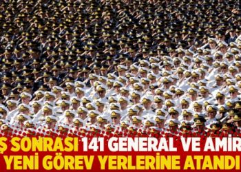 YAŞ sonrası 141 general ve amiral yeni görev yerlerine atandı