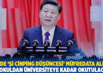 Çin’de ‘Şi Cinping Düşüncesi’ müfredata alındı: İlkokuldan üniversiteye kadar okutulacak