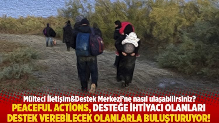 Peaceful Actions, desteğe ihtiyacı olanları destek verebilecek olanlarla buluşturuyor!
