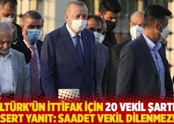 Asiltürk’ün ittifak için 20 vekil şartına sert yanıt: Saadet vekil dilenmez