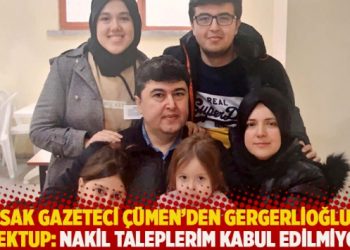 Tutsak Gazeteci Çümen’den Gergerlioğlu’na mektup: Nakil taleplerim kabul edilmiyor