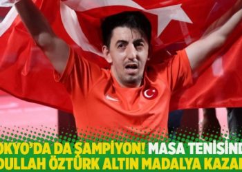 Tokyo’da da şampiyon! Masa tenisinde Abdullah Öztürk altın madalya kazandı
