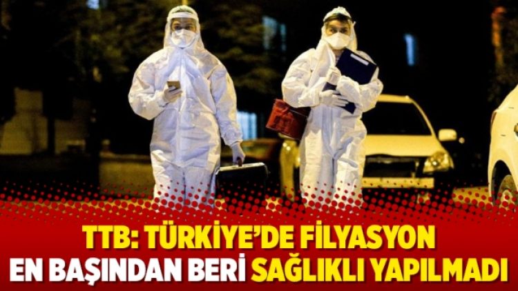 TTB: Türkiye’de filyasyon en başından beri sağlıklı yapılmadı