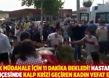 İlk müdahale için 11 dakika bekledi! Hastane bahçesinde kalp krizi geçiren kadın vefat etti