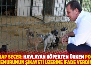 Vahap Seçer: Havlayan köpekten ürken polis memurunun şikayeti üzerine ifade verdim